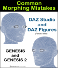 Common Morphing Mistakes with Daz Figures by Winterbrose. This MP4 Video and fully illustrated PDF companion guide list five common mistakes artists make when creating morphs for Daz figures and characters like the Genesis and Genesis 2 figures. Developed and written using Daz Studio 4.8, it lists critical items that will save inexperienced users many unforeseen problems and may save you countless hours of re-working your project. PDF includes single-page overview that can be printed for use as quick reference guide, and a web link to the free video version to see exactly what is being discussed.